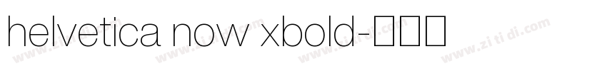 helvetica now xbold字体转换